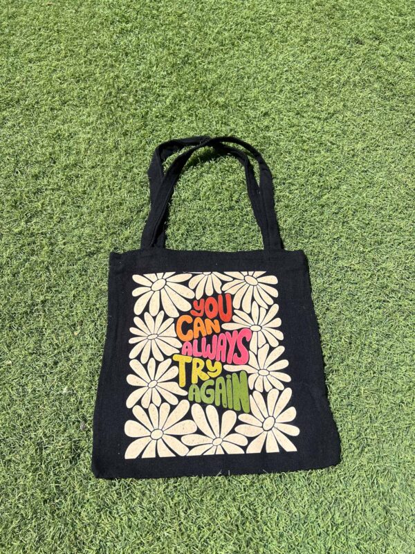 You Can Always Try Again Tote Bag